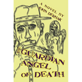 The Guardian Angel of Death