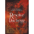 Resolve of a Duchesse