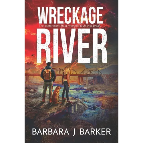 Wreckage River: An Apocalyptic Thriller!