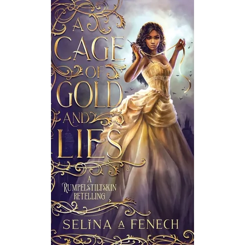 A Cage of Gold and Lies