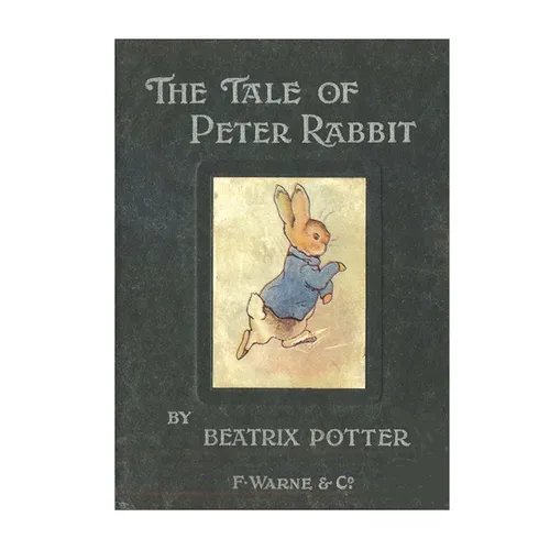 The Tale of Peter Rabbit: Classic Books for Children