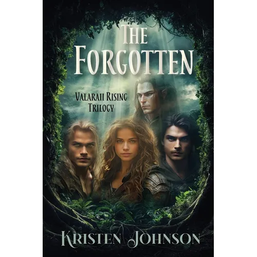 The Forgotten: Valaraii Rising Trilogy