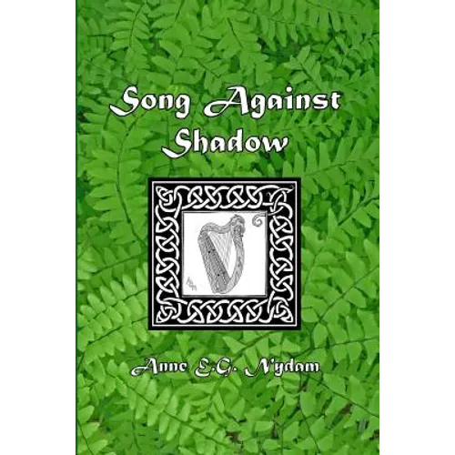 Song Against Shadow: The Song of Svarnil