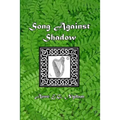 Song Against Shadow: The Song of Svarnil