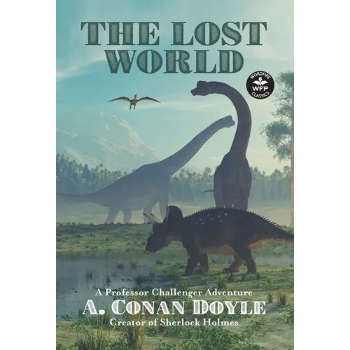 The Lost World: A Professor Challenger Adventure