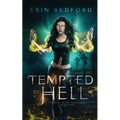 Tempted by Hell