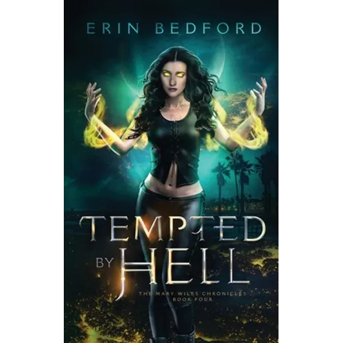 Tempted by Hell