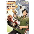 Campfire Cooking in Another World with My Absurd Skill: Volume 1 (Manga)