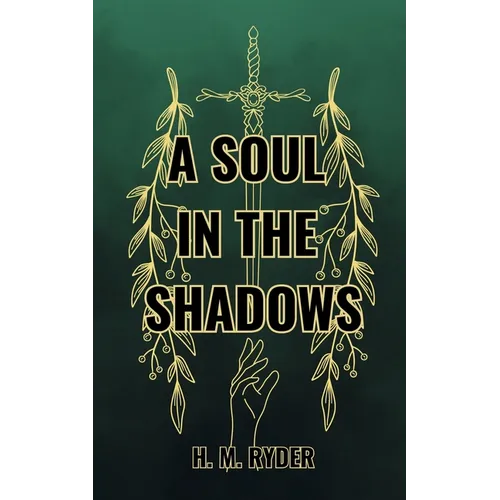 A Soul In The Shadows