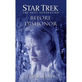 Star Trek: The Next Generation: Before Dishonor