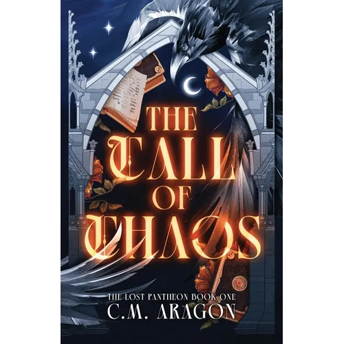 The Call of Chaos: The Lost Pantheon Book One