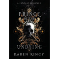 Prince of the Undying: A Dark Fantasy Romance