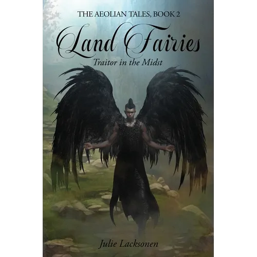 Land Fairies: Traitor in the Midst