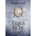 Tides and Ruin: A Fae Rising Spin-Off