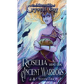 Roselia and the Ancient Warriors