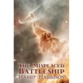 The Misplaced Battleship by Harry Harrison, Science Fiction, Adventure