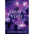 Violet's Story (Creepy Hollow Books 1, 2 & 3)