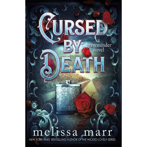 Cursed by Death: A Graveminder Novel