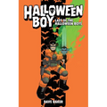 Halloween Boy Vol. 1: Last of the Halloween Boys