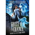 Ghost of a Chance