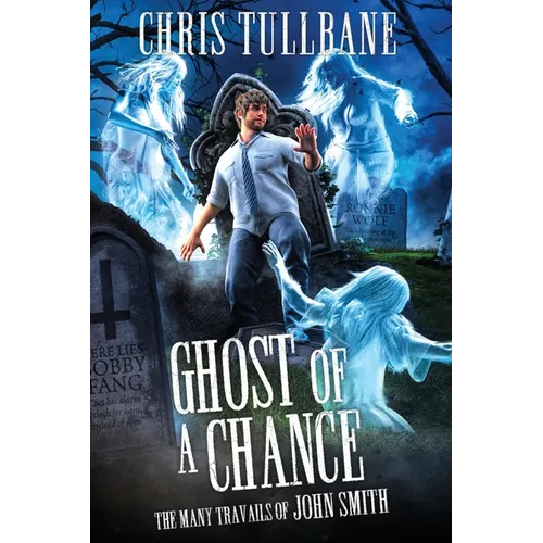 Ghost of a Chance