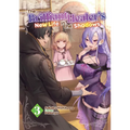 The Brilliant Healer's New Life in the Shadows: Volume 3 (Light Novel)