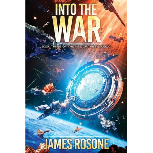 Into the War: Book Three