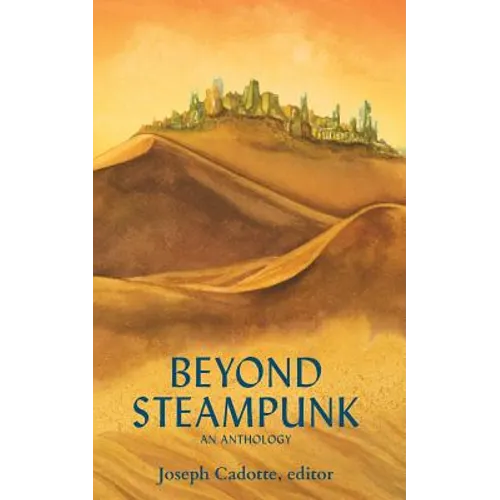 Beyond Steampunk