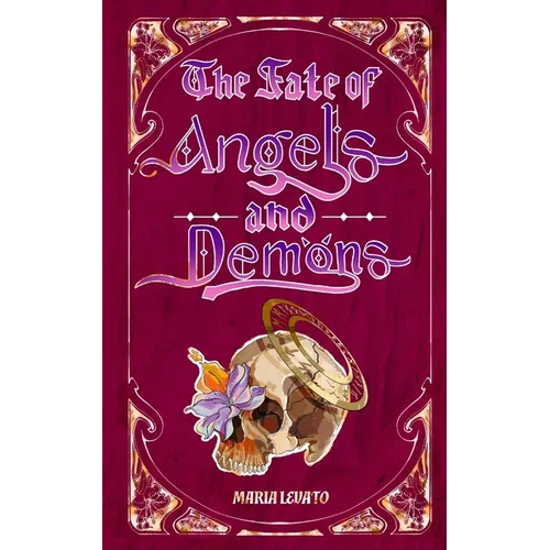 The Fate of Angels and Demons: Lilly's Story
