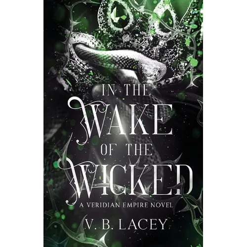 In the Wake of the Wicked
