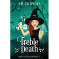 Treble Death: A Paranormal Ghost Mystery
