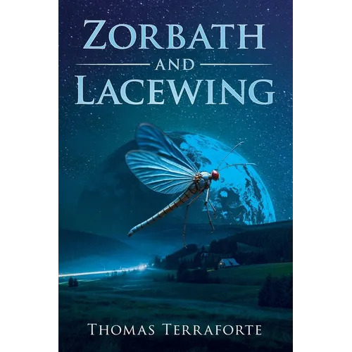 Zorbath and Lacewing