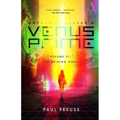 Arthur C. Clarke's Venus Prime 6-The Shining Ones