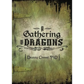 A Gathering of Dragons