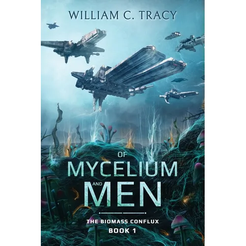 Of Mycelium and Men