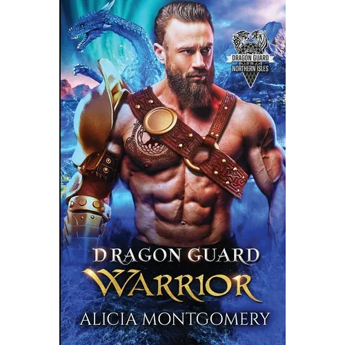 Dragon Guard Warrior: Dragon Guard of the Northern Isles Book 1