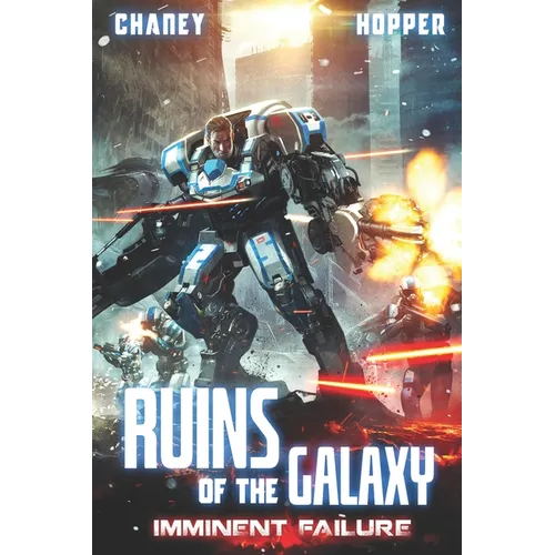 Imminent Failure: A Military Scifi Epic