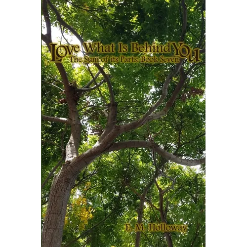 Love What is Behind You