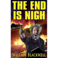 The End is Nigh
