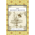 The Honey Month