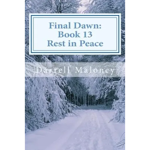 Rest in Peace: Final Dawn: Book 13