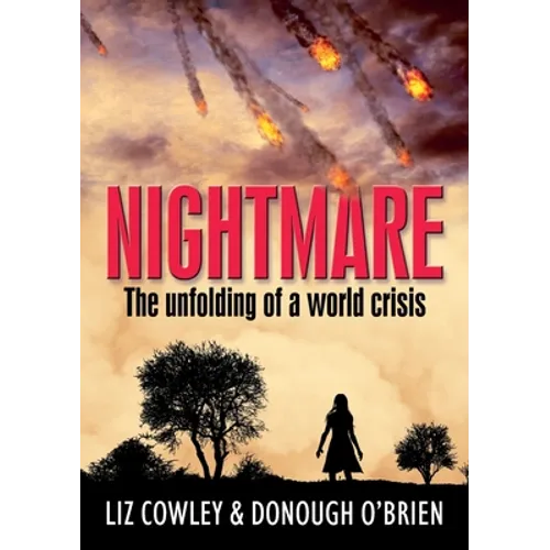 Nightmare: The unfolding of a world crisis. (apocalyptic sci fi books)