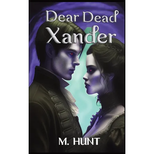 Dear Dead Xander