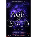 Age of Angels Part II: Lost