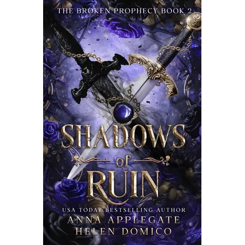 Shadows of Ruin (The Broken Prophecy Book 2)