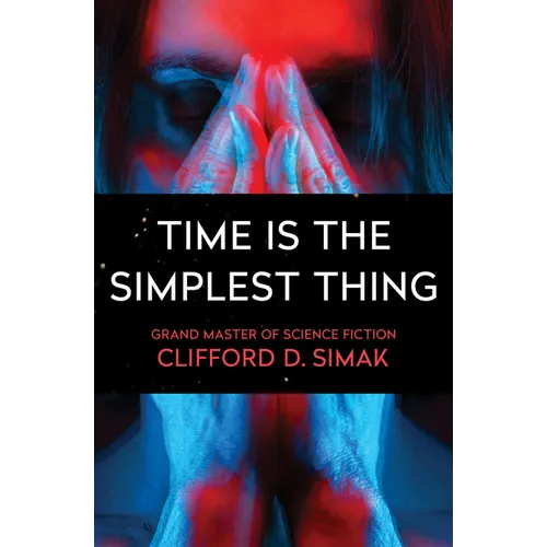 Time Is the Simplest Thing