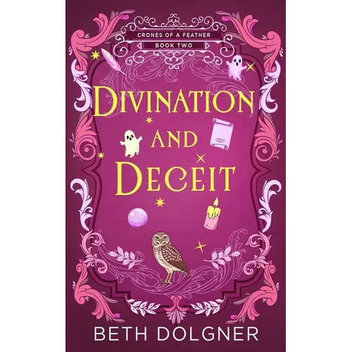 Divination and Deceit