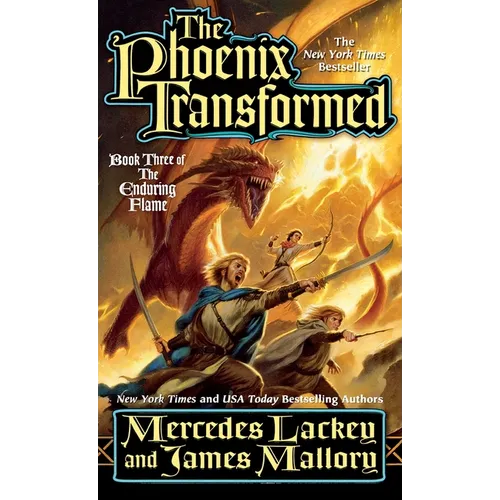 The Phoenix Transformed: Book Three of the Enduring Flame