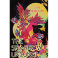 The Sparrow Unsung