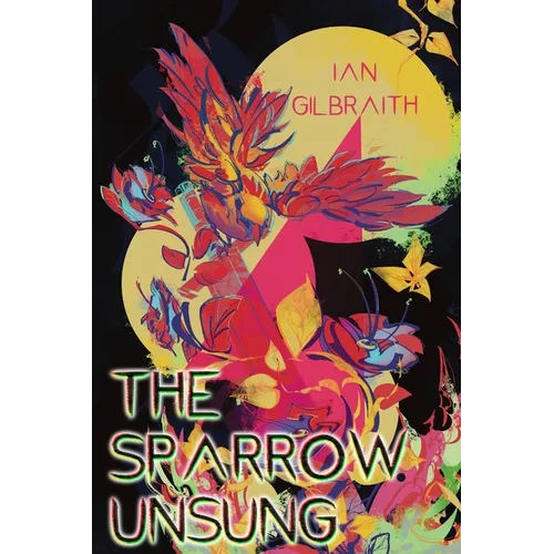 The Sparrow Unsung